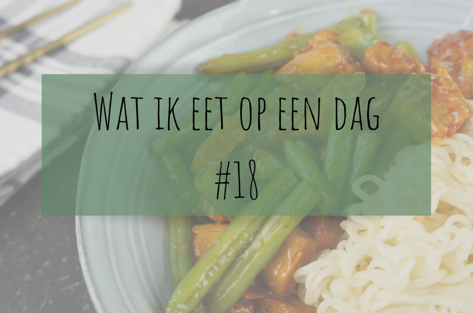 Wat ik eet op een dag vegan 18